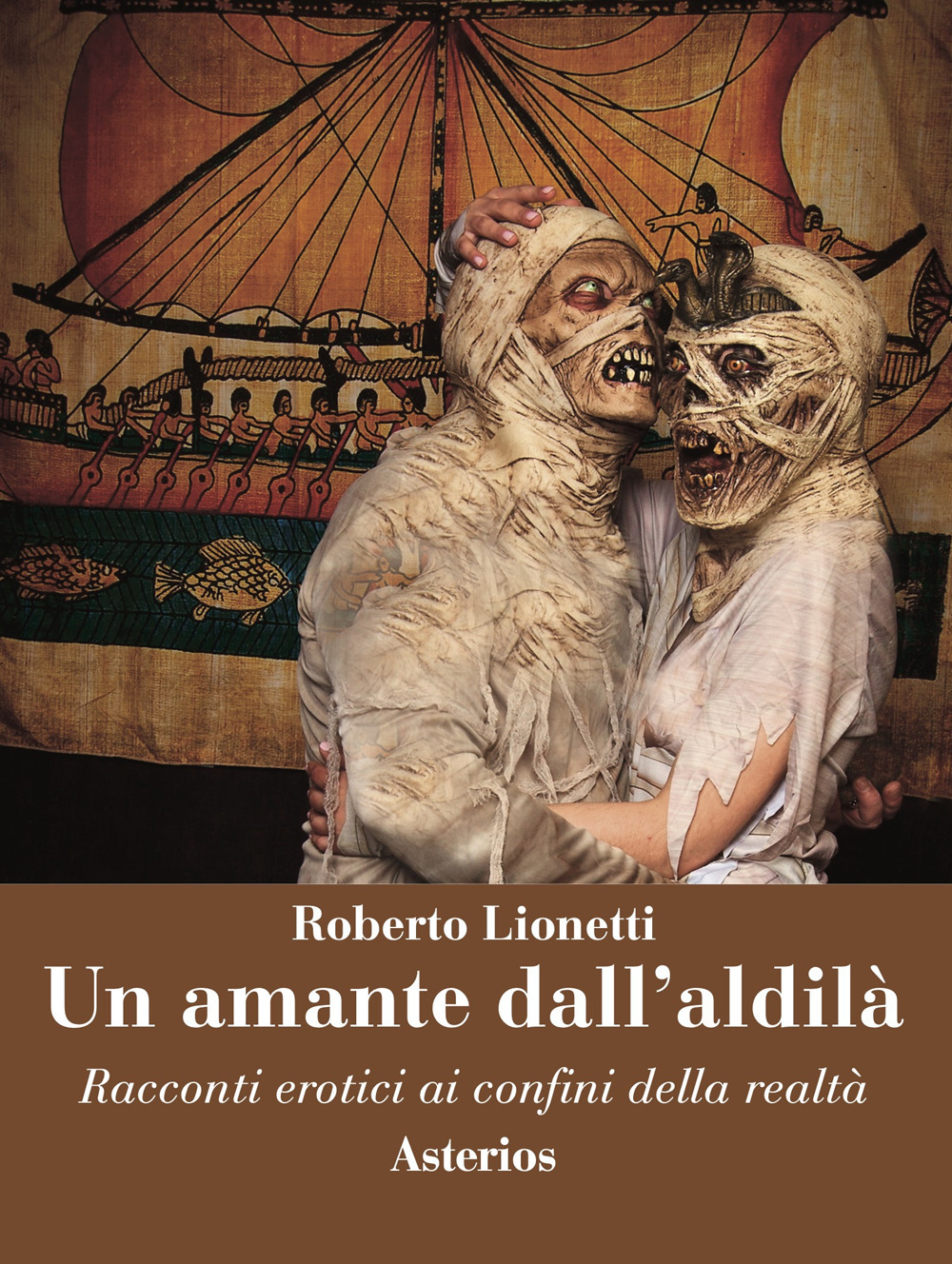 Un amante dall'aldilà. Racconti erotici ai confini della realtà