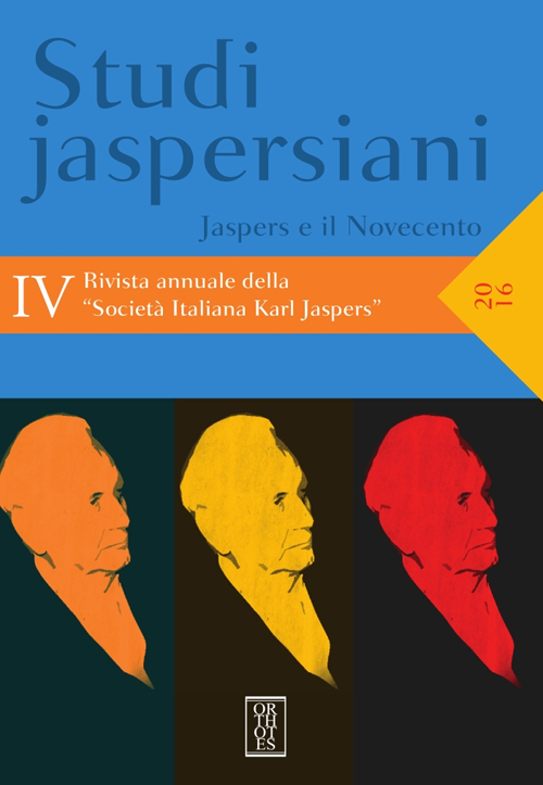 Studi jaspersiani. Rivista annuale della società italiana Karl Jaspers. Vol. 4: Jaspers e il Novecento