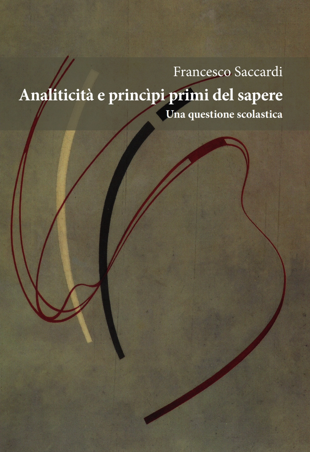 Analiticità e principi primi del sapere. Una questione scolastica