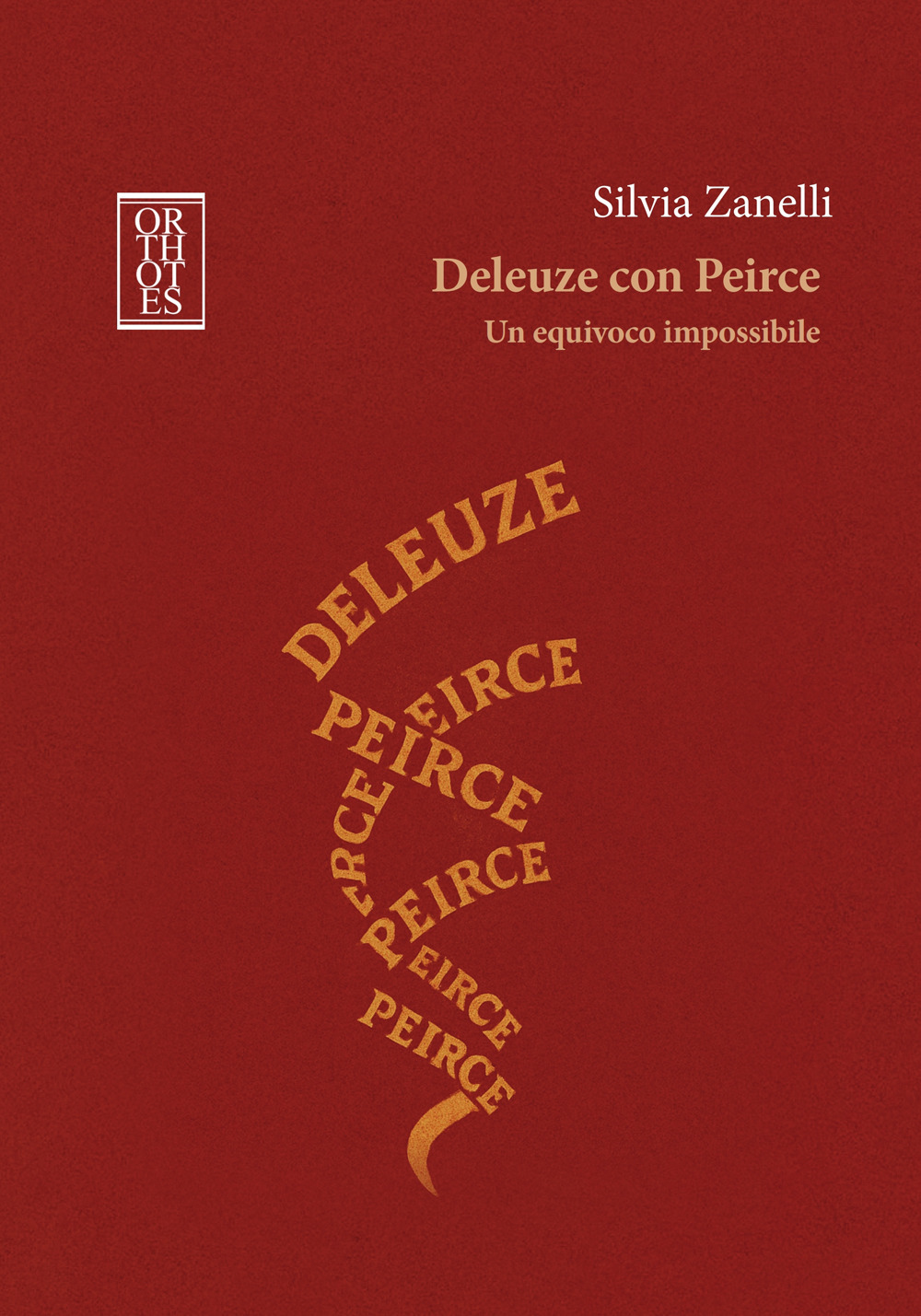 Deleuze con Peirce. Un equivoco impossibile