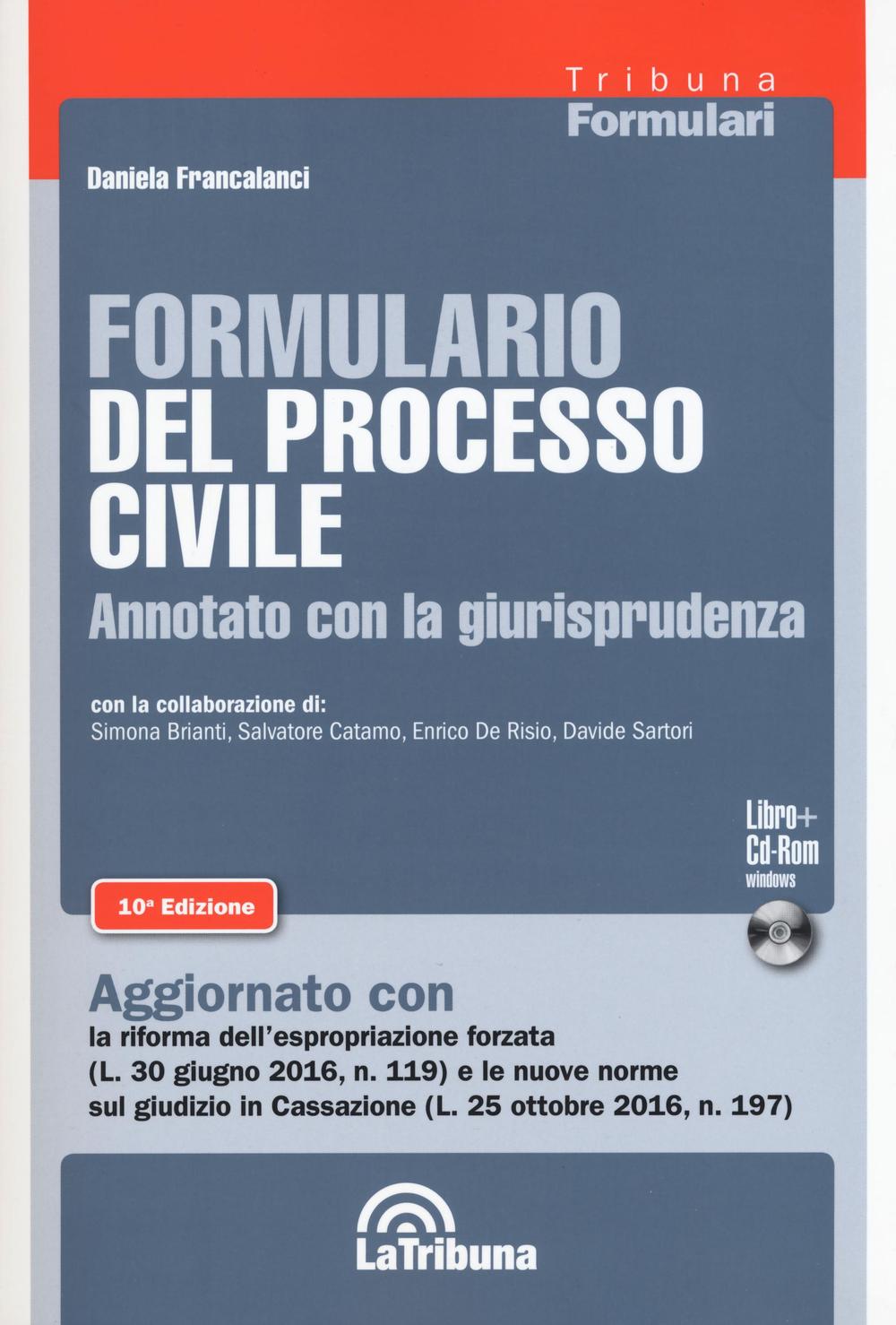 Formulario del processo civile annotato con la giurisprudenza