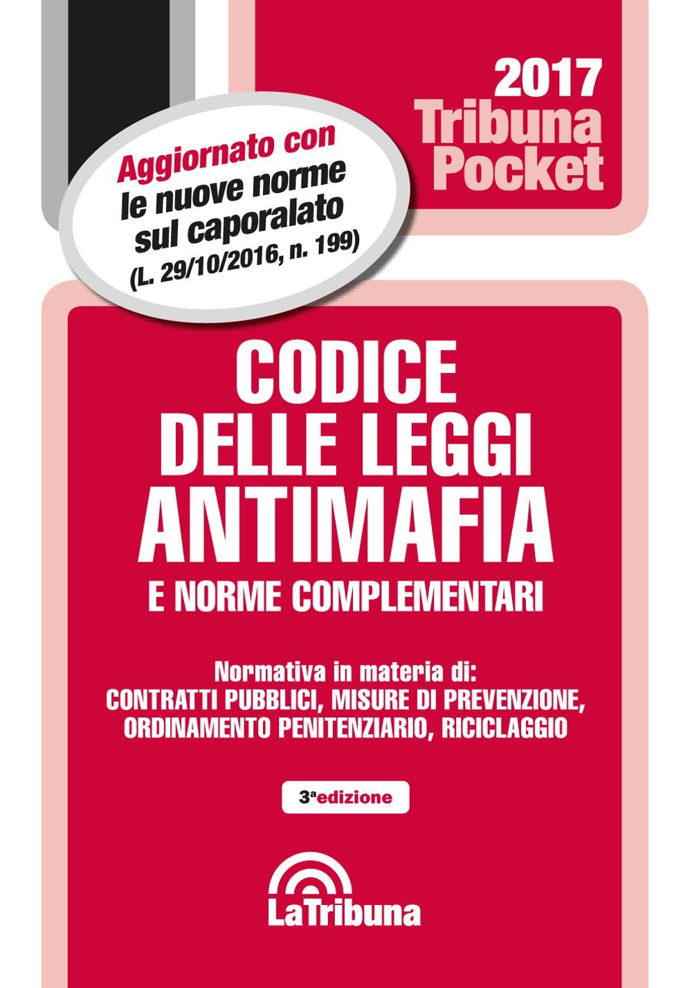 Codice delle leggi antimafia e norme complementari