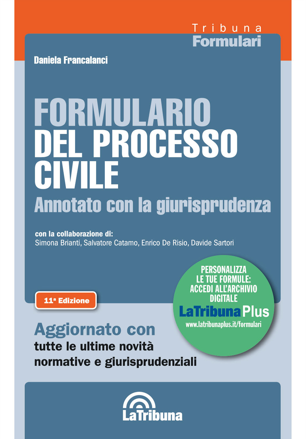 Formulario del processo civile annotato con la giurisprudenza