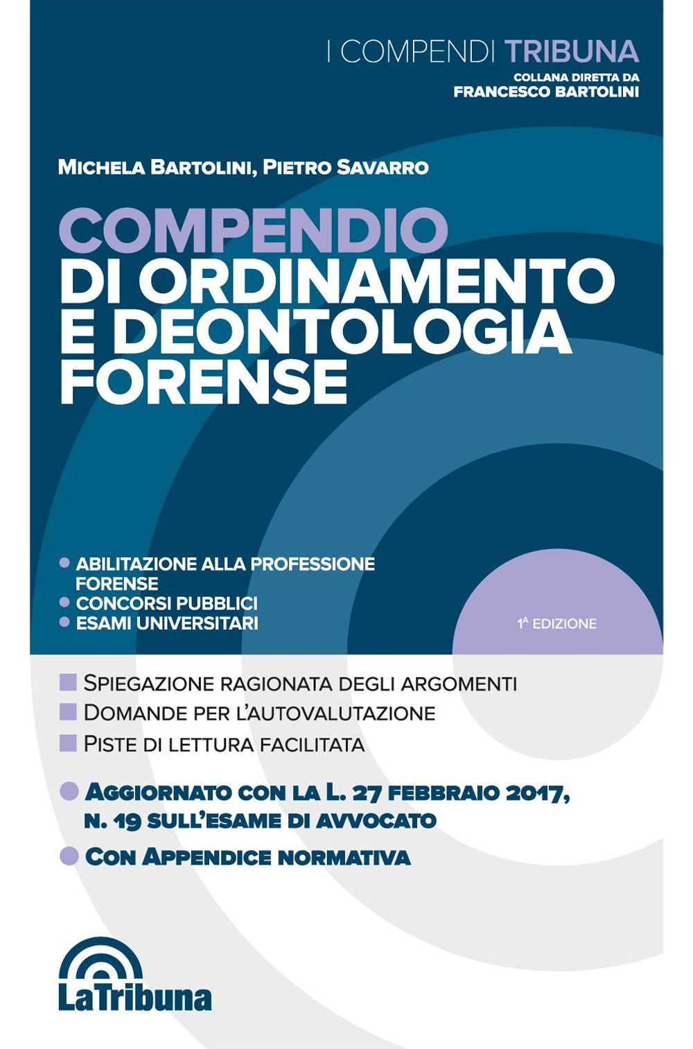 Compendio di ordinamento e deontologia forense
