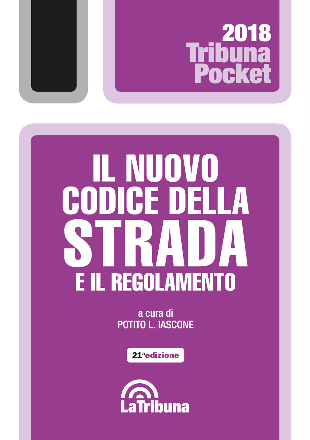 Il nuovo codice della strada e il regolamento