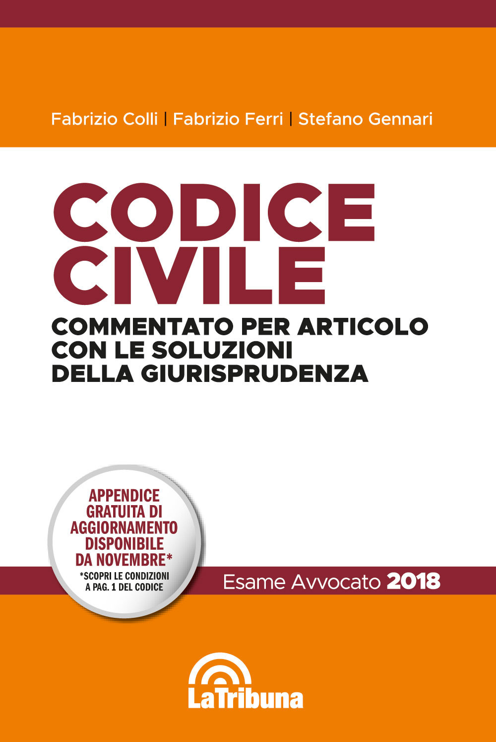 Codice civile. Commentato per articolo con le soluzioni della giurisprudenza