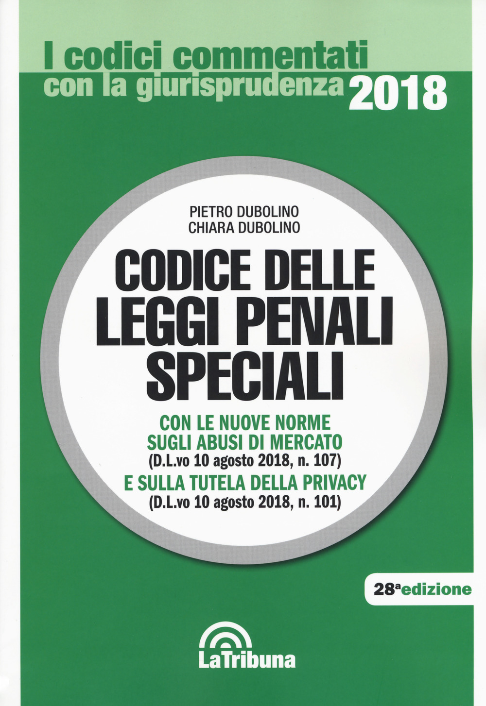 Codice delle leggi civili complementari-Codice delle leggi penali speciali