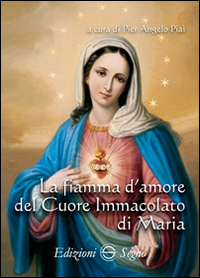 La fiamma d'amore del cuore immacolato di Maria