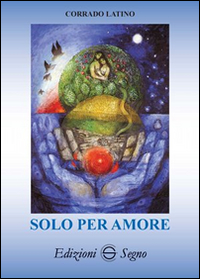 Solo per amore