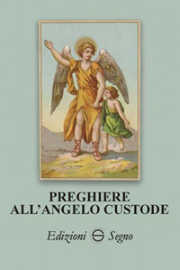 Preghiere all'angelo custode