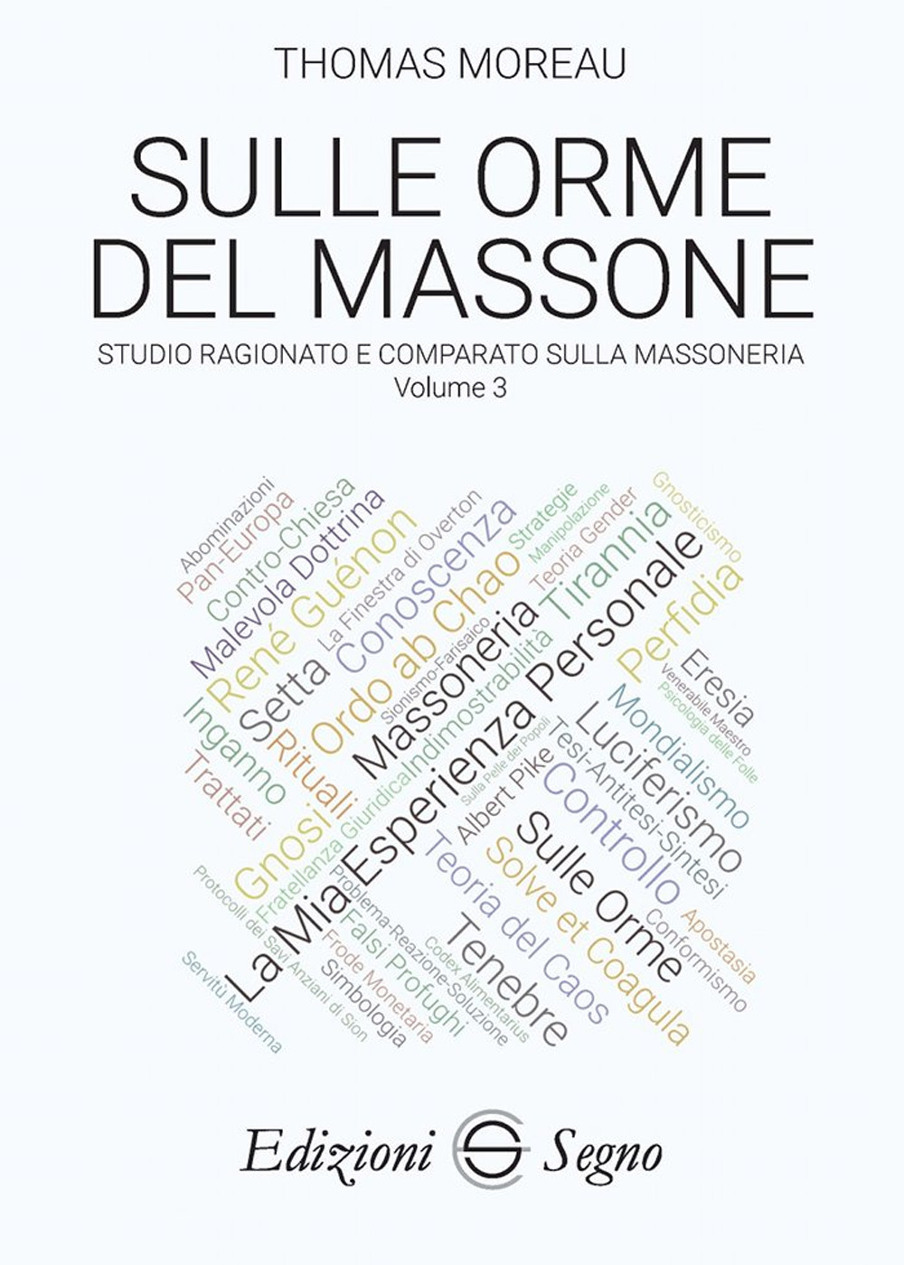 Sulle orme del massone. Vol. 3