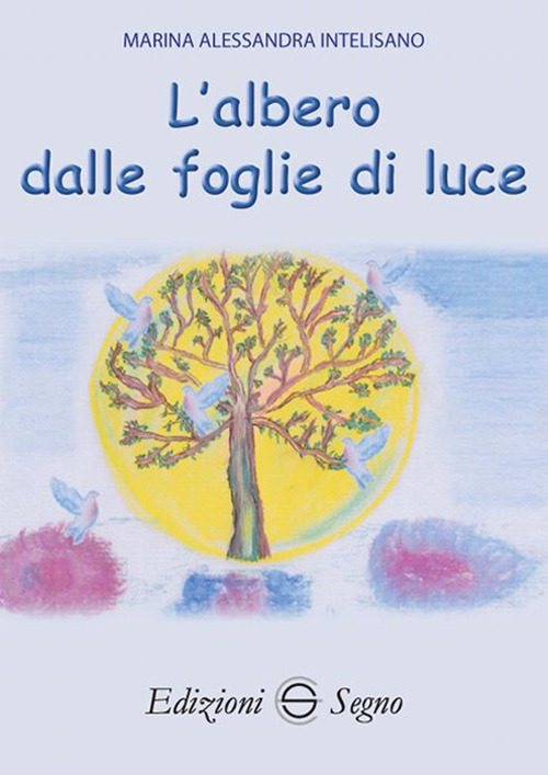 L'albero dalle foglie di luce