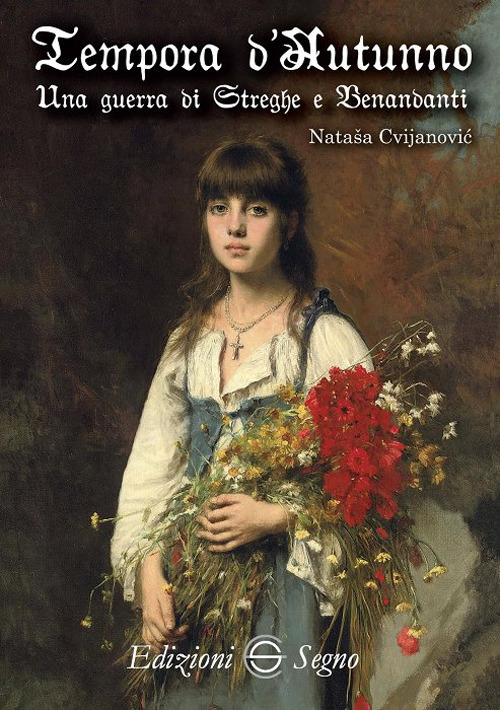 Tempora d'autunno. Una guerra di streghe e benandanti