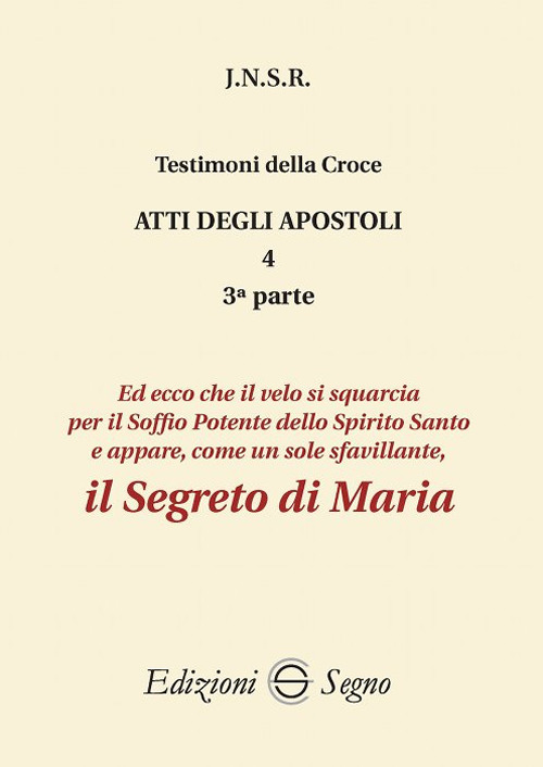 Atti degli apostoli. Vol. 4/3: Il segreto di Maria