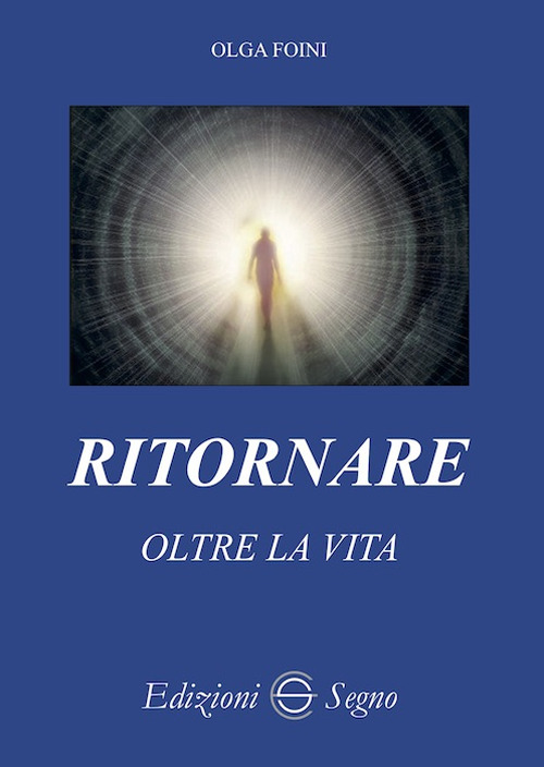 Ritornare oltre la vita