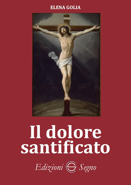 Il dolore santificato