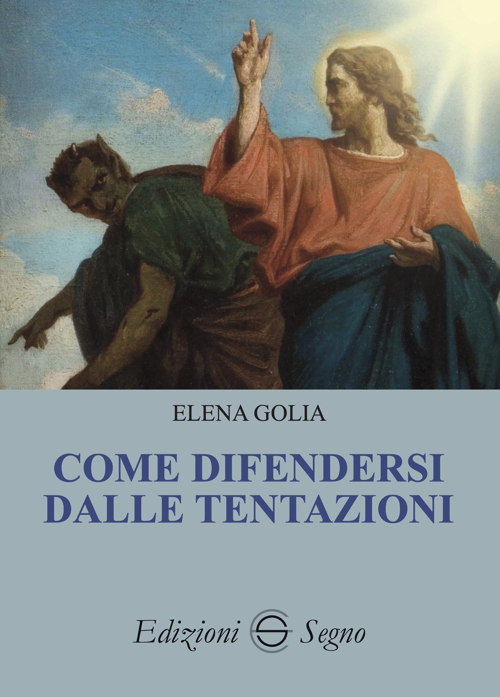 Come difendersi dalle tentazioni