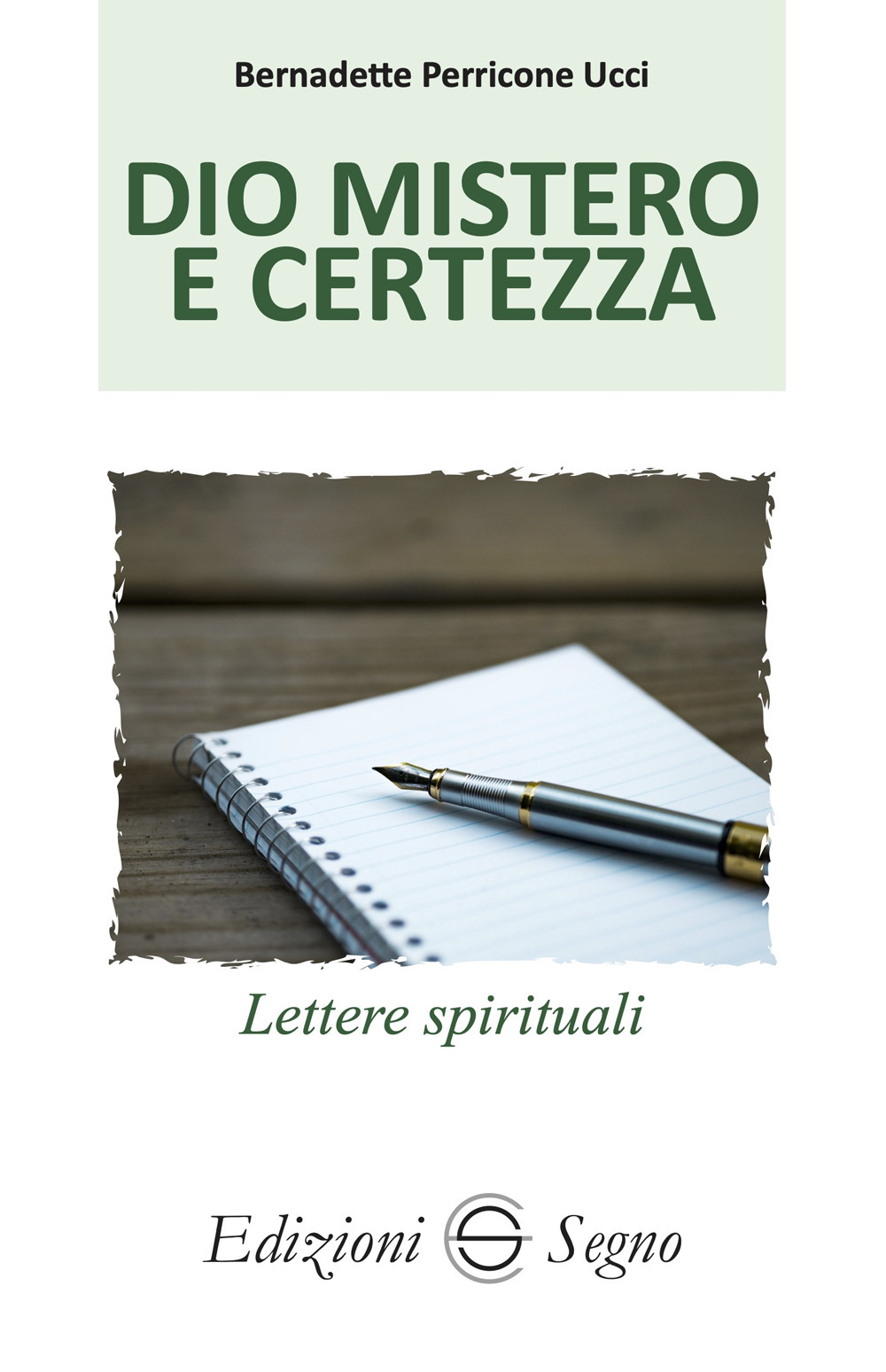 Dio mistero e certezza. Lettere spirituali atleti della fede. Vol. 2
