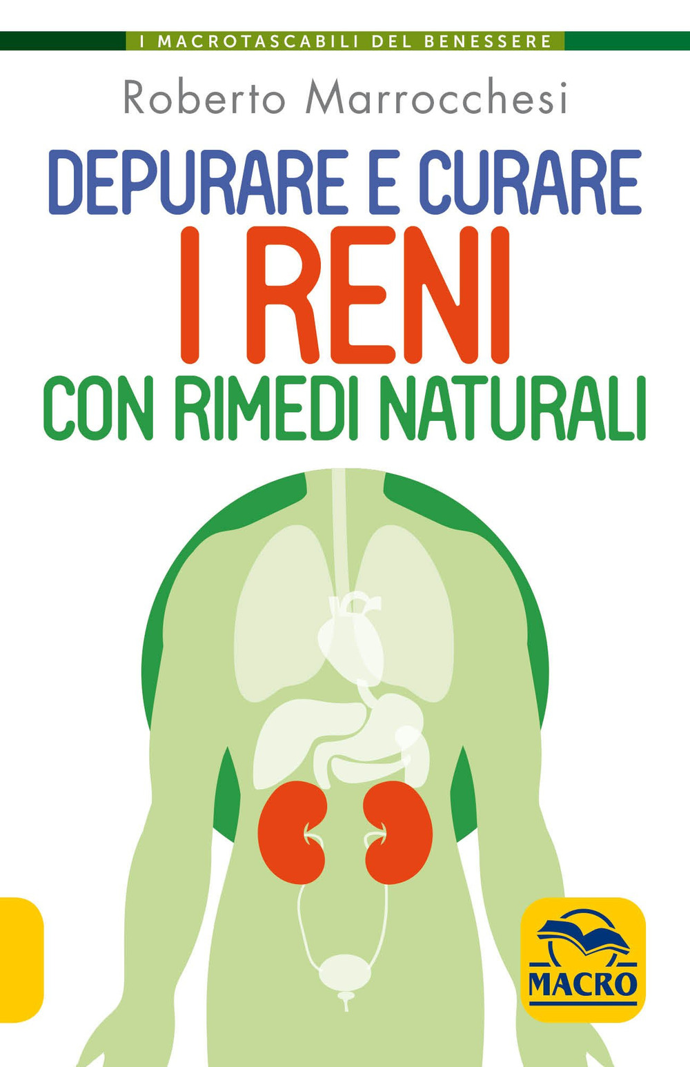Depurare e curare i reni con rimedi naturali