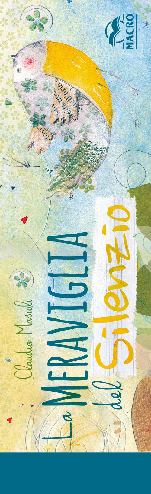 La meraviglia del silenzio. Segnalibri