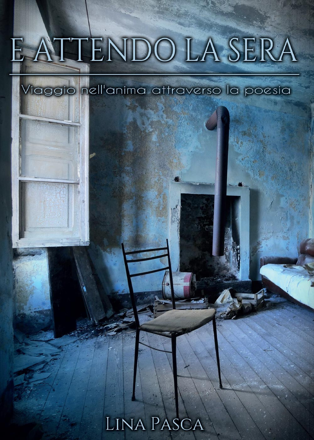 E attendo la sera. Viaggio nell'anima attraverso la poesia