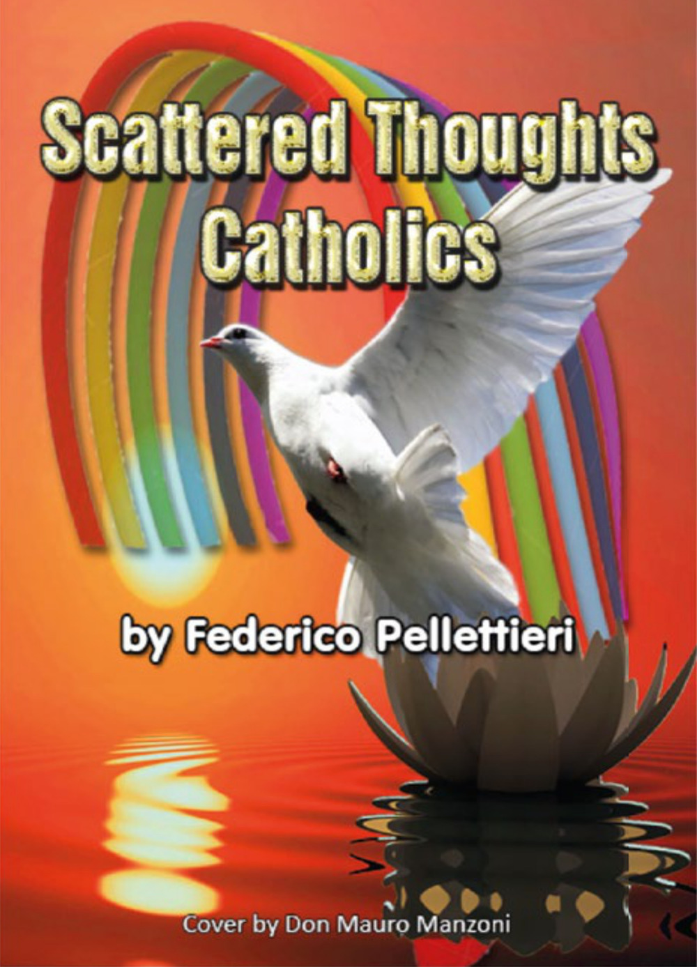Scattered troughts catholics