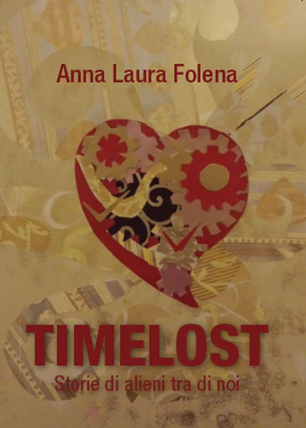 Timelost. Storie di alieni tra di noi
