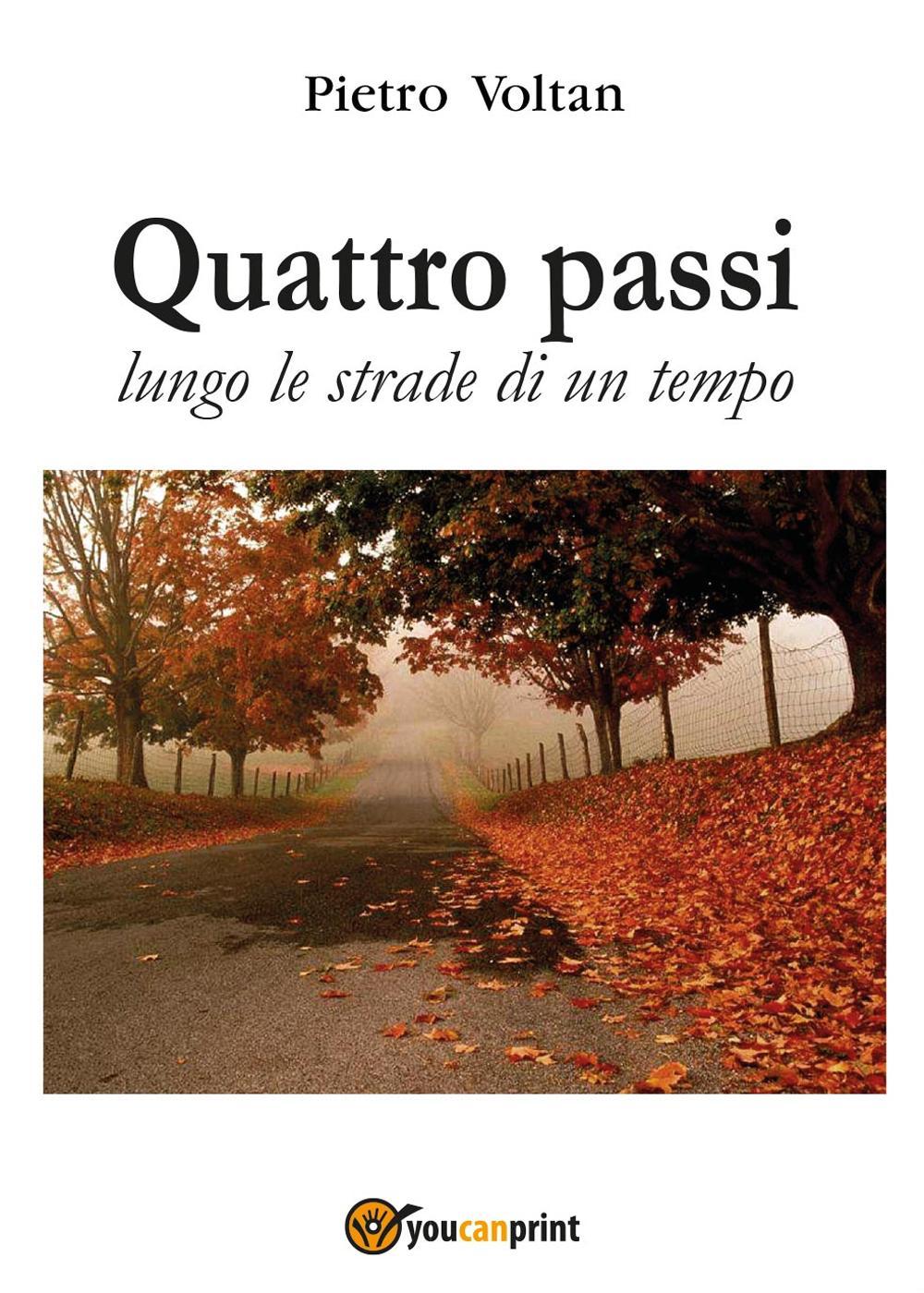 Quattro passi lungo le strade di un tempo