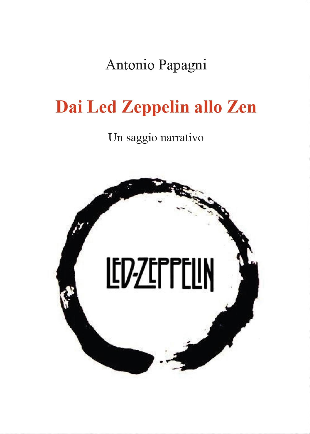 Dai Led Zeppelin allo Zen