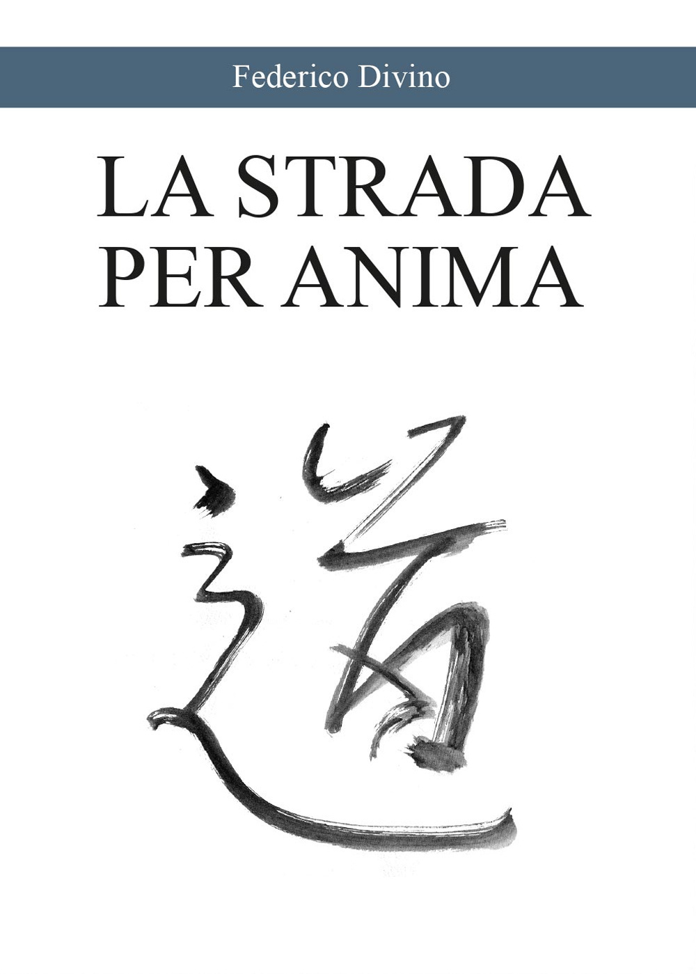 La strada per l'anima