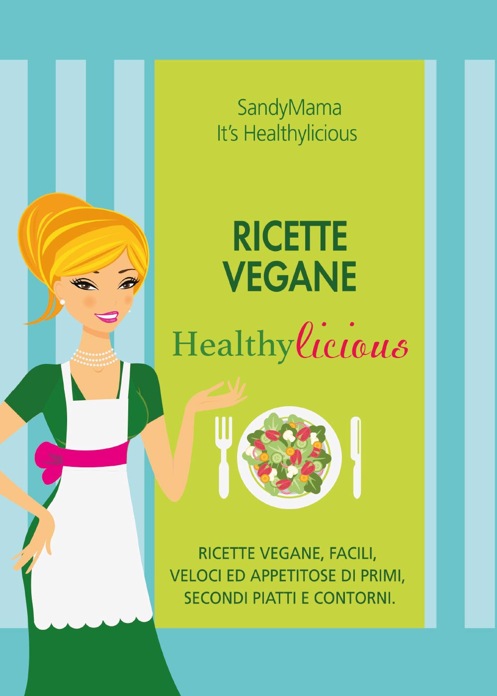 Ricette vegane healthylicious