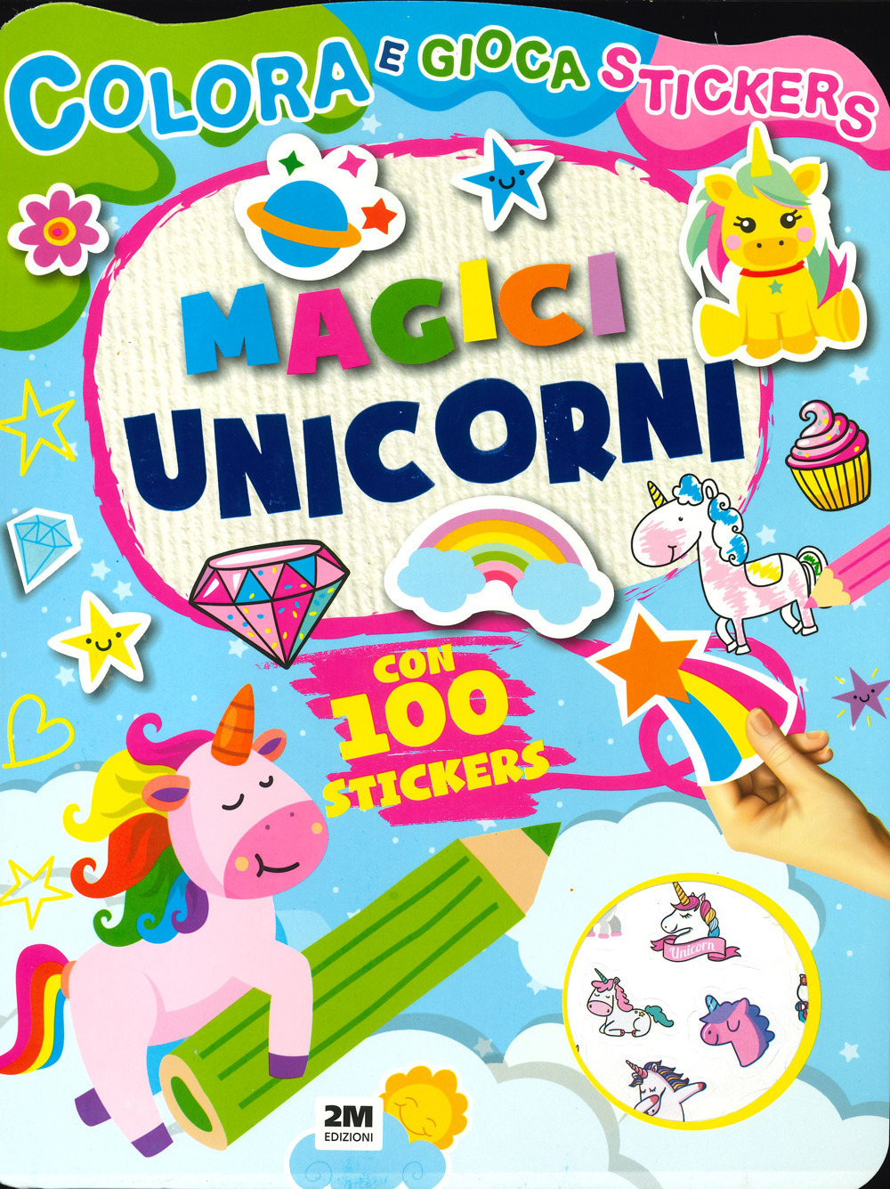 Magici unicorni. Colora e gioca stickers