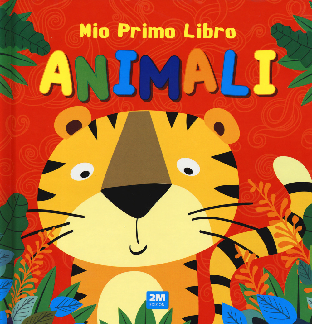 Animali. Mio primo libro