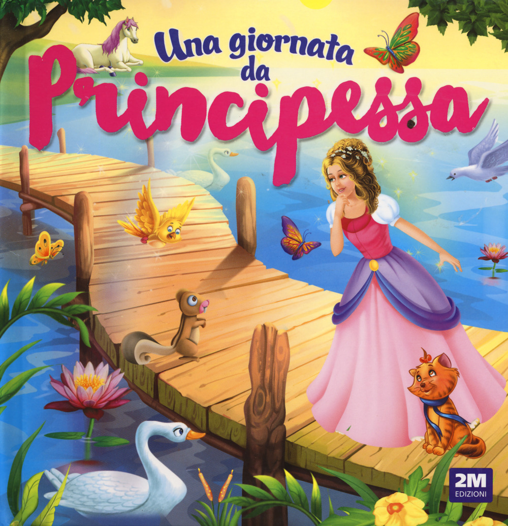 Una giornata da principessa