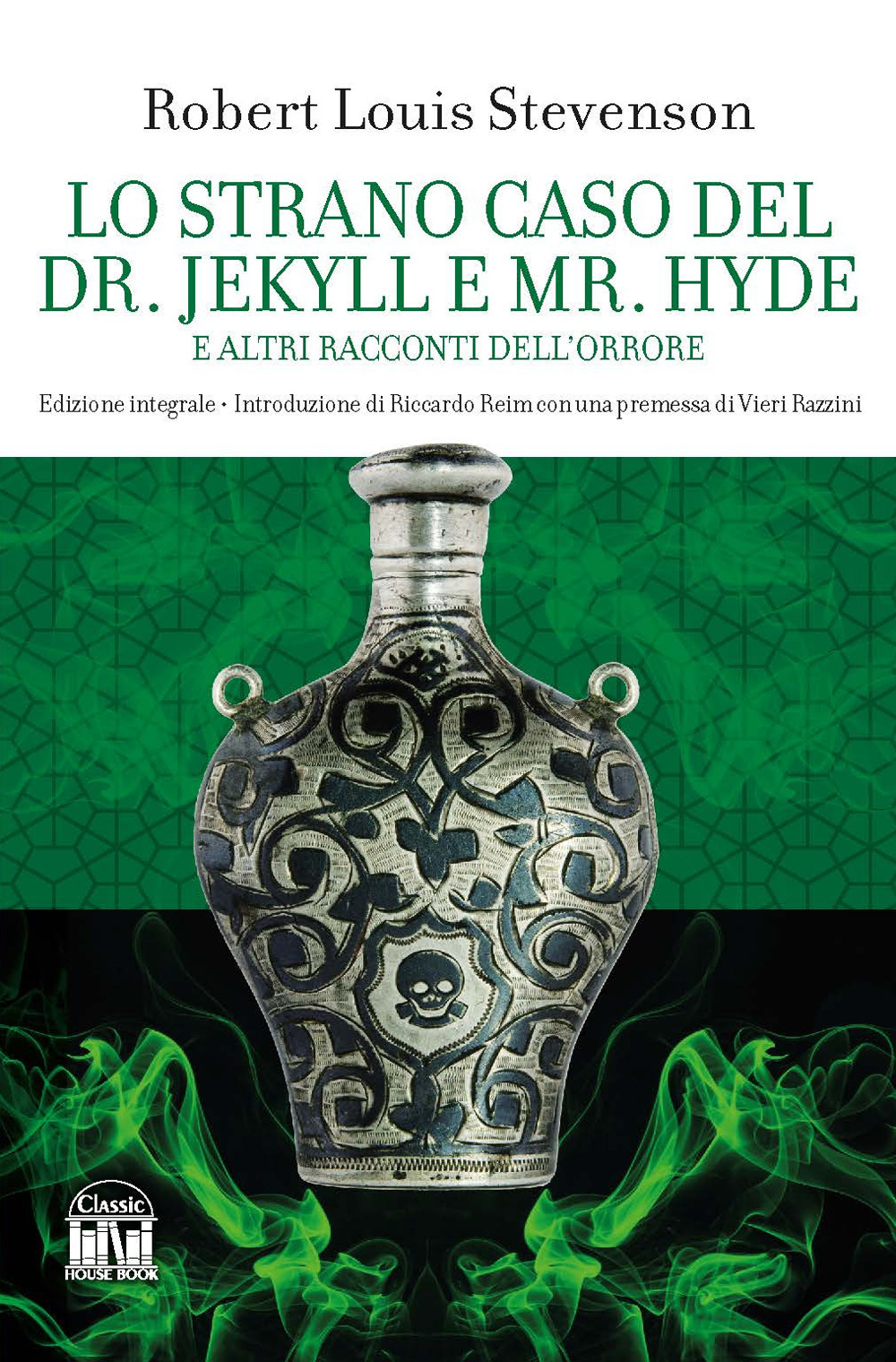 Lo strano caso del Dr. Jekyll e Mr. Hyde e altri racconti dell'orrore