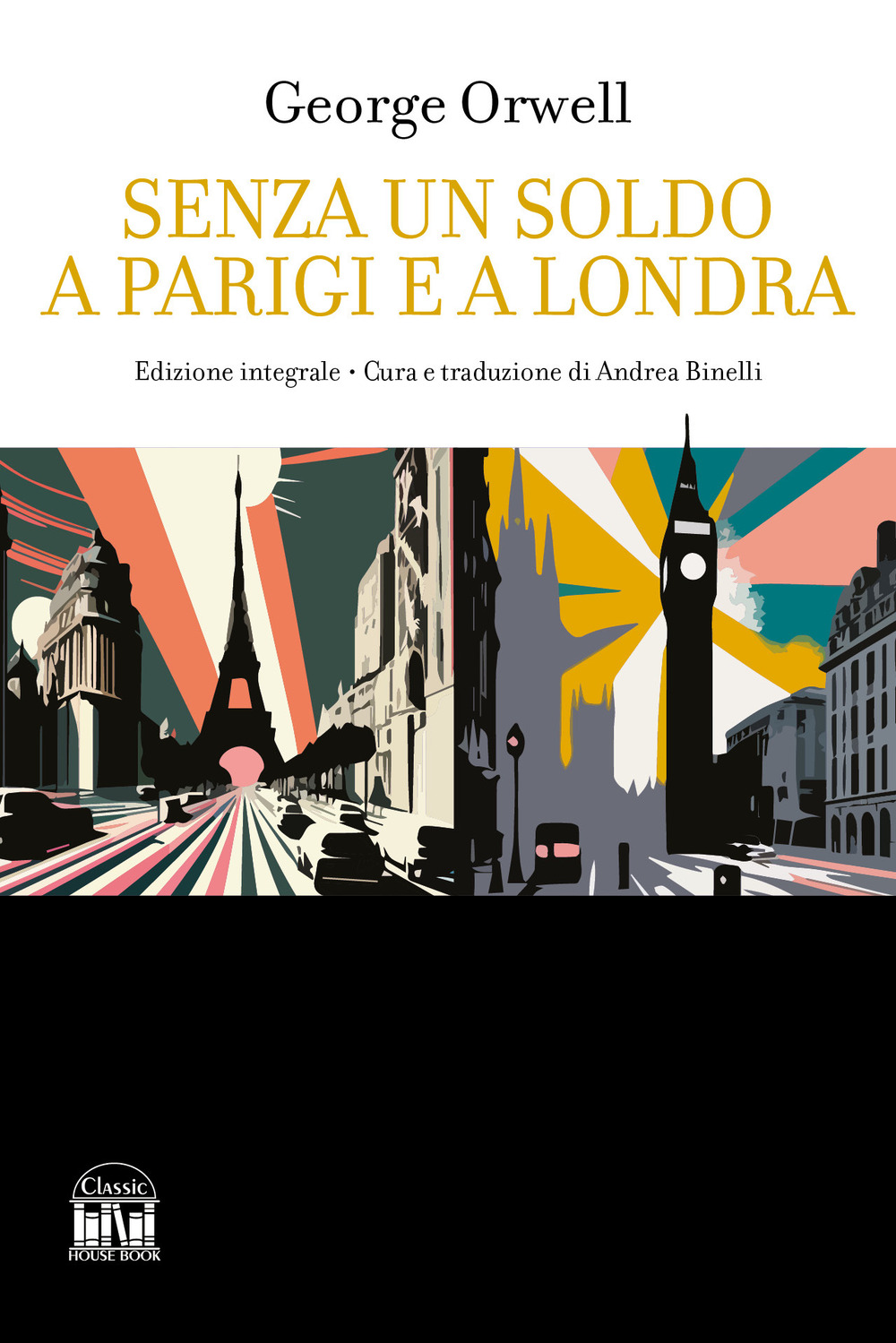 Senza un soldo a Parigi e a Londra