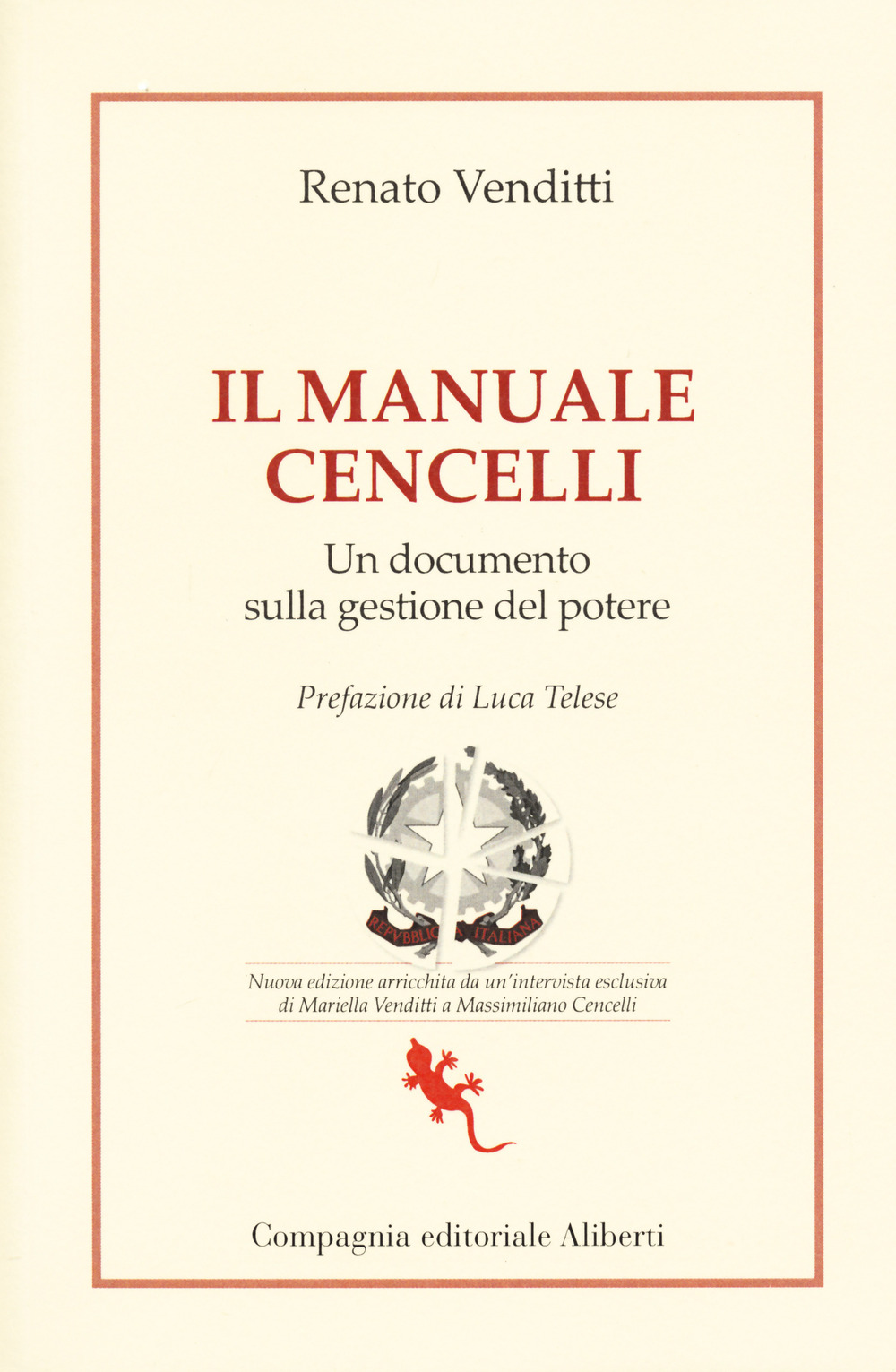 Il manuale Cencelli. Un documento sulla gestione del potere