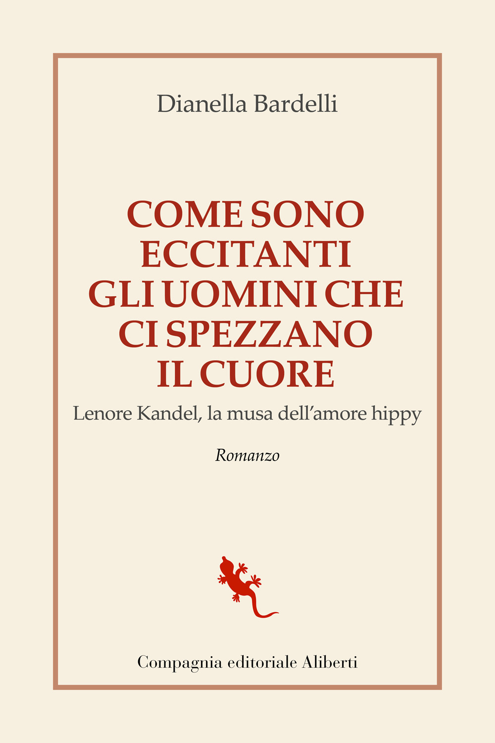 Come sono eccitanti gli uomini che ci spezzano il cuore. Lenore Kandel, la musa dell’amore hippy