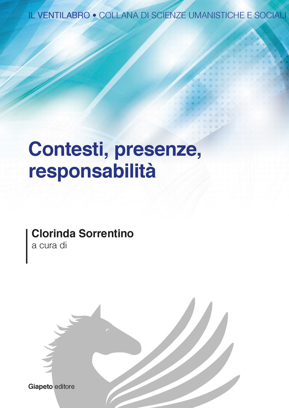 Contesti, presenze, responsabilità