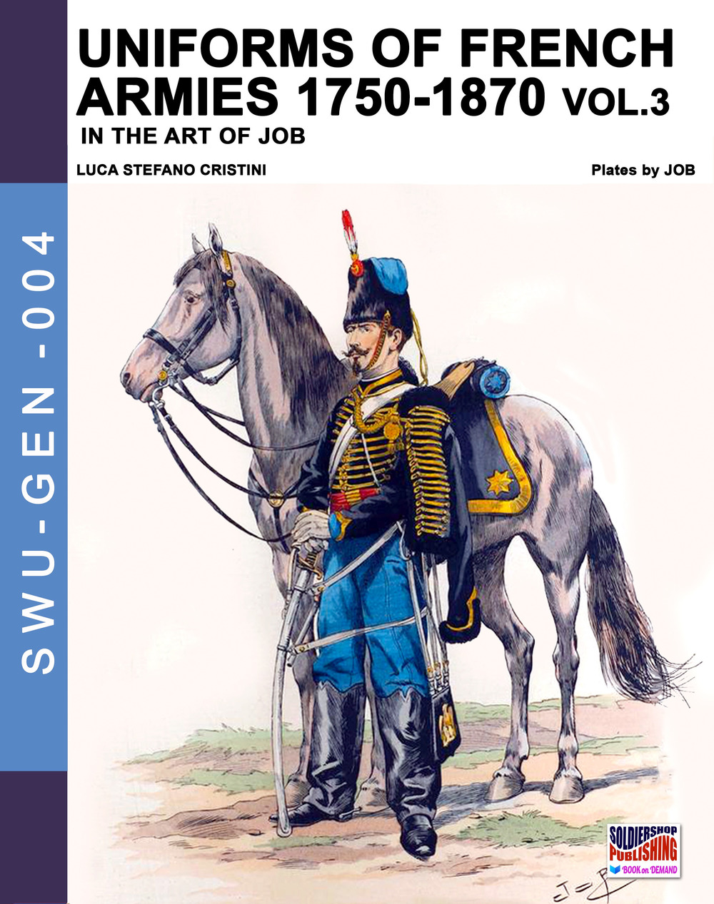 Uniforms of French army 1750-1870. Vol. 3