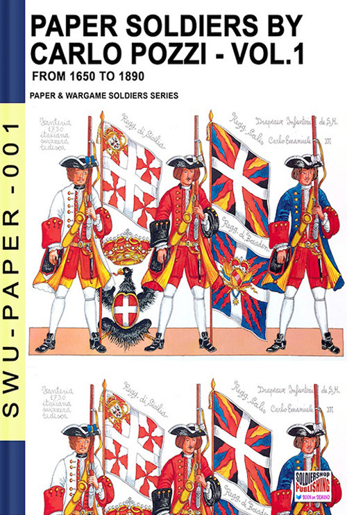 Paper soldiers. Vol. 1: From 1650 to 1899