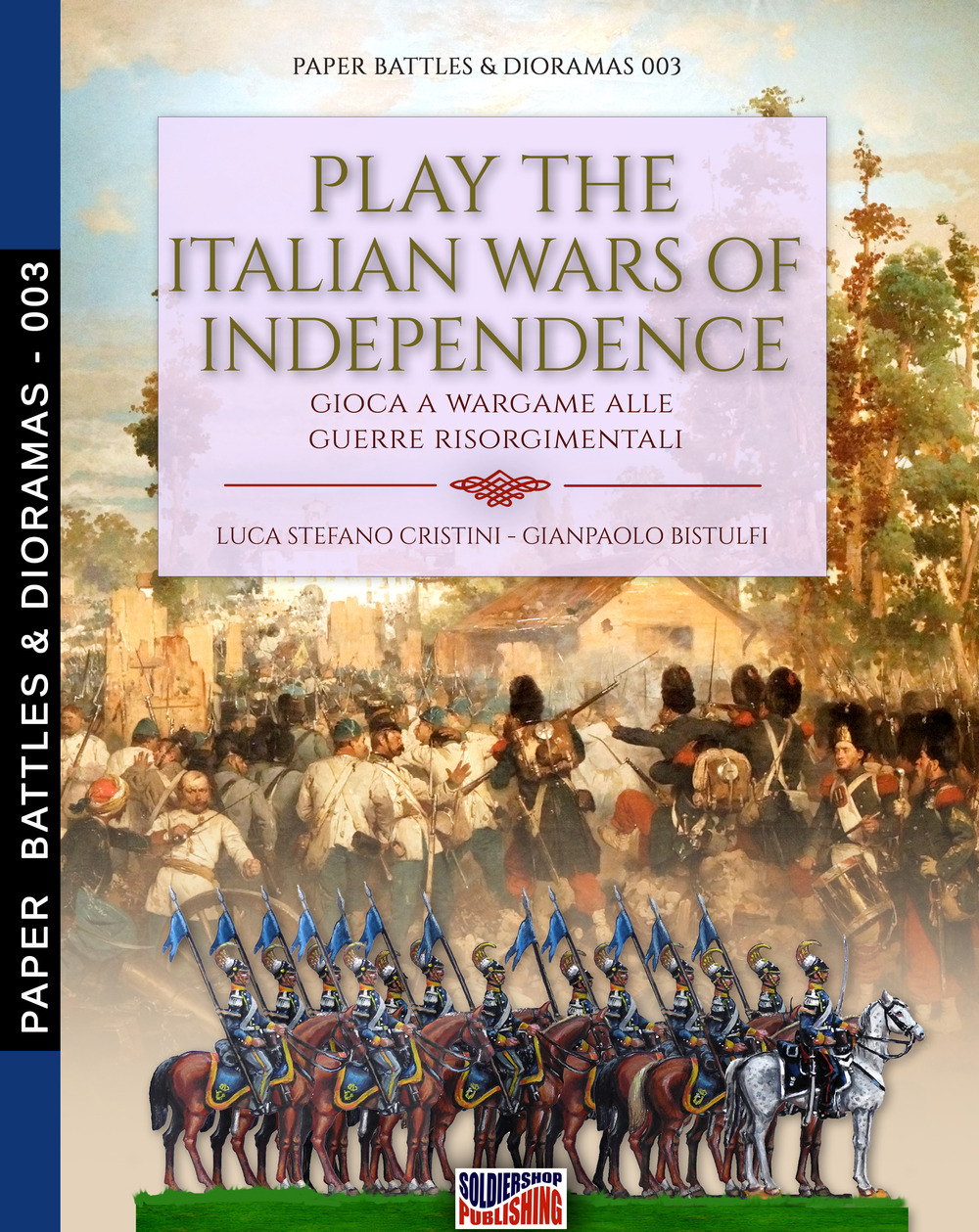 Play the Italian Wars of Independence-Gioca a wargame alle guerre rinascimentali
