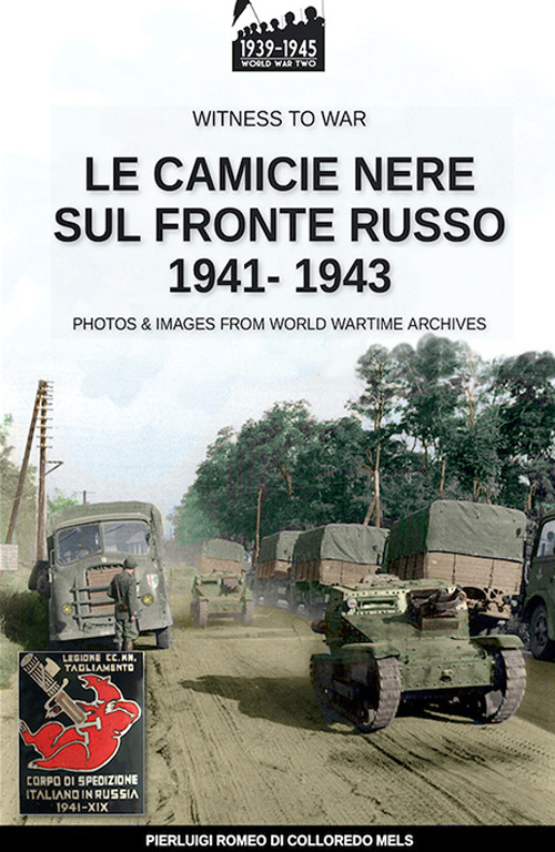 Le camicie nere sul fronte russo 1941-1943