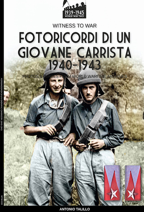 Fotoricordi di un giovane carrista 1940-1943