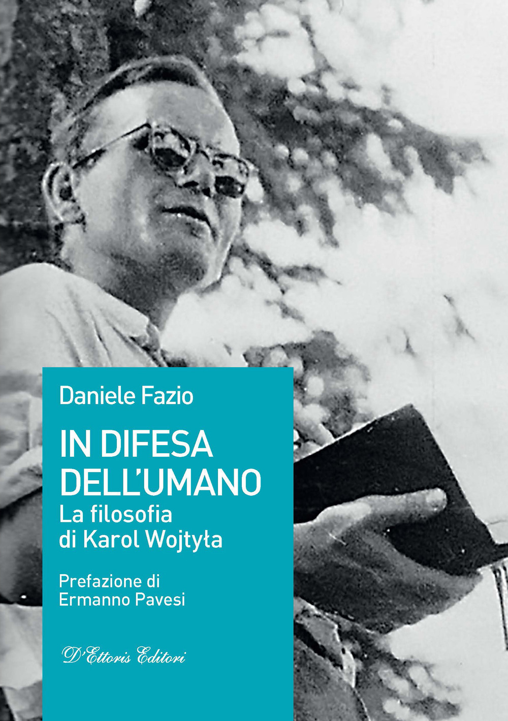 In difesa dell’umano. La filosofia di Karol Wojtyła