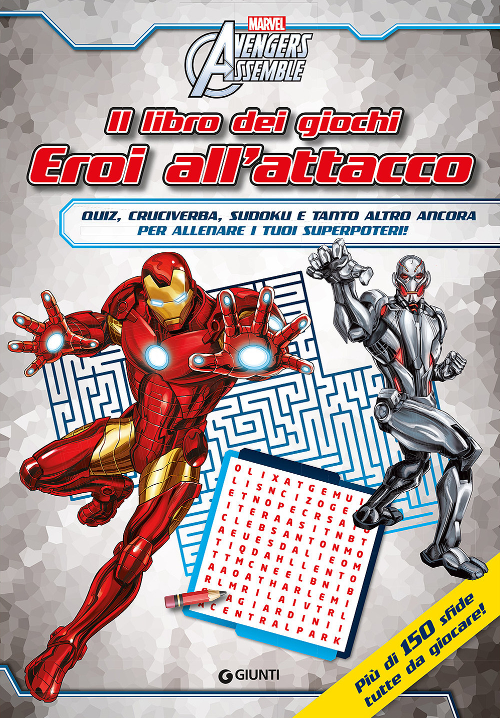 Il libro dei giochi. Eroi all'attacco. Avengers assemble