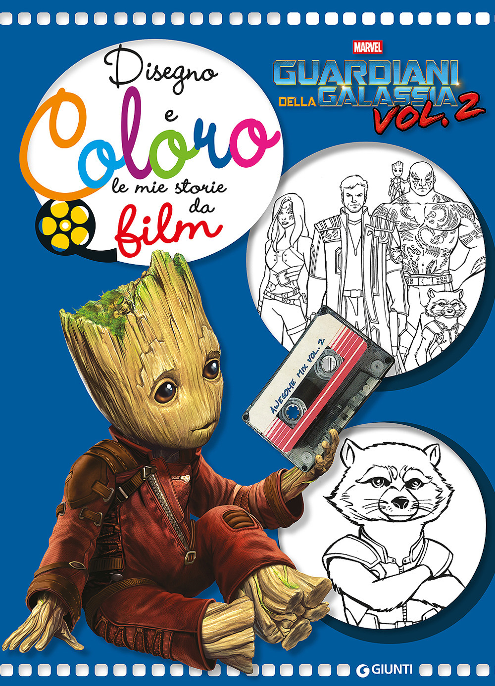 Guardiani della galassia. Disegno e coloro le mie storie da film. Vol. 2