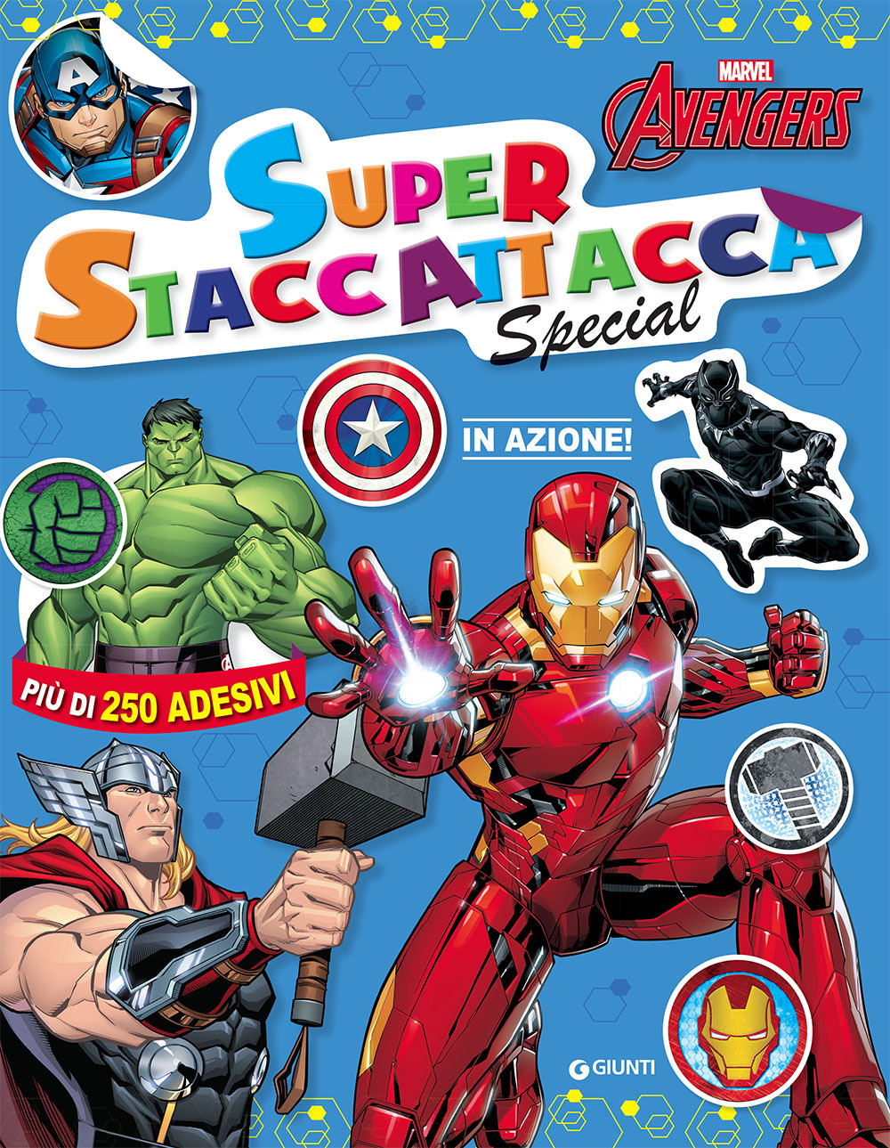 Marvel Avengers. In azione! Superstaccattacca special. Con adesivi