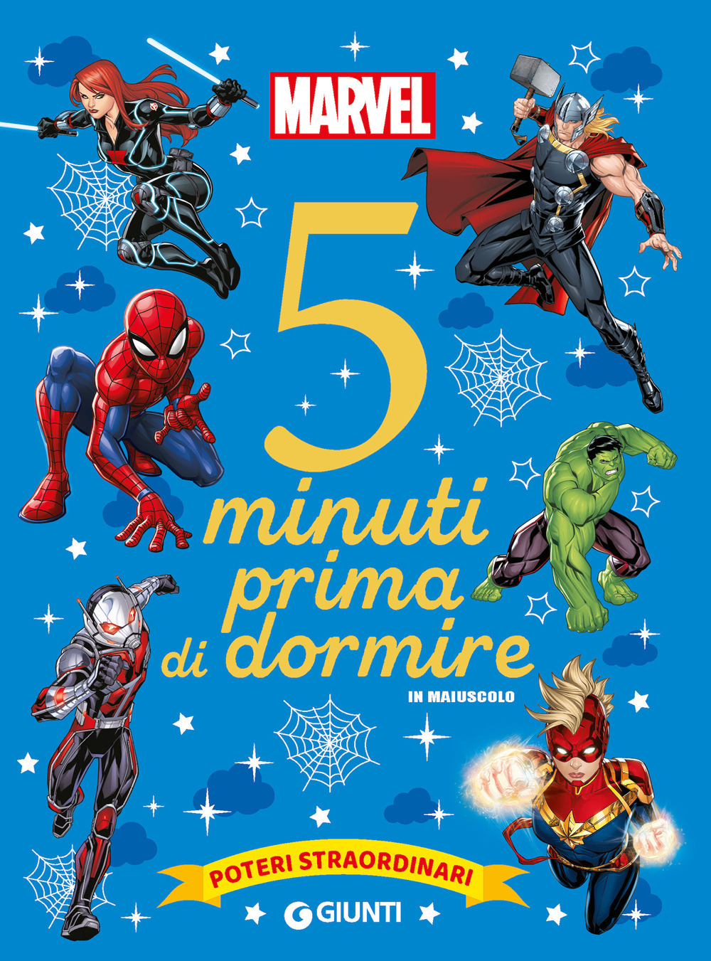Poteri straordinari. Marvel. 5 minuti prima di dormire. In maiuscolo
