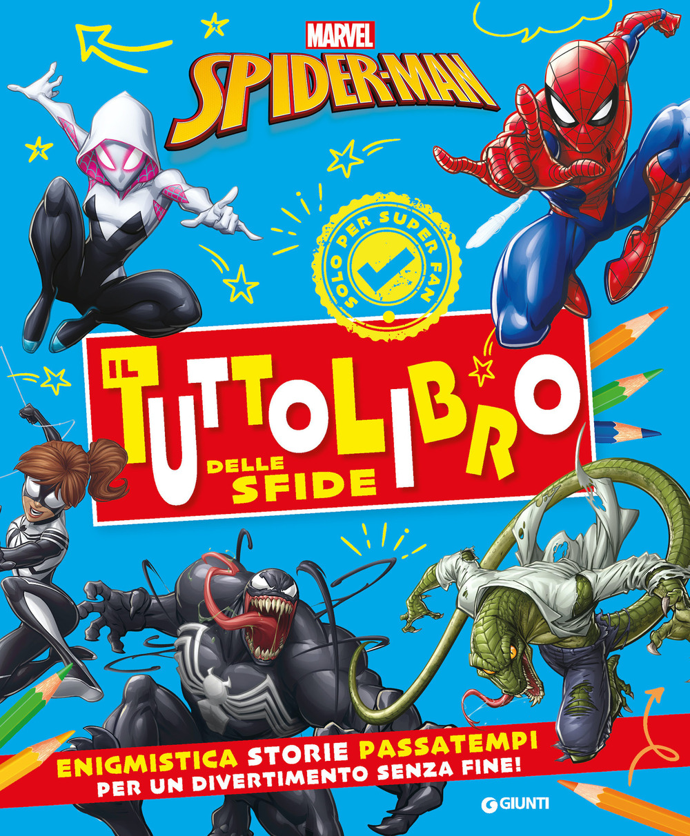 Spiderman. Il tuttolibro delle sfide